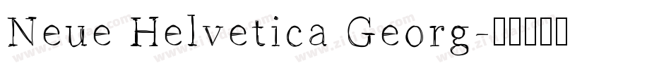 Neue Helvetica Georg字体转换